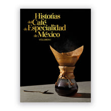 Cargar imagen en el visor de la galería, Historias del Café Especialidad  Vol. I
